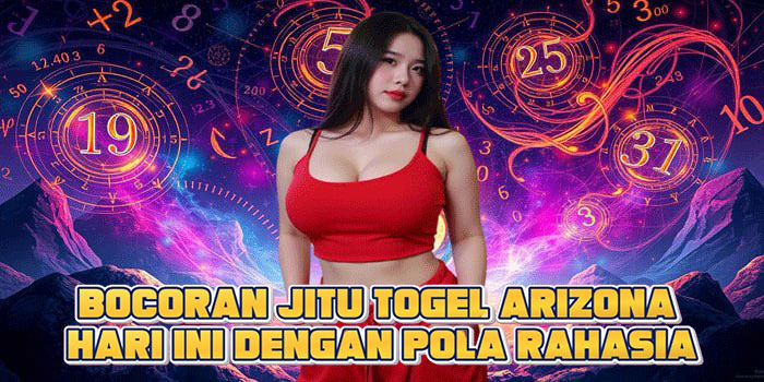 Bocoran Jitu Togel Arizona Hari Ini Dengan Pola Rahasia
